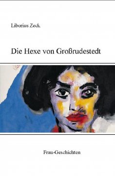 eBook: Die Hexe von Großrudestedt