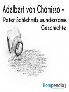 eBook: Peter Schlehmils wundersame Geschichte von Adelbert von Chamisso