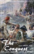 eBook: The Conquest: The True Story of Lewis and Clark (Eva Emery Dye) - illustrated - (Literary Thoughts E