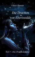 ebook: Die Drachen von Eberswalde Teil 1 - Die Drachenmutter