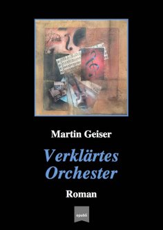 eBook: Verklärtes Orchester