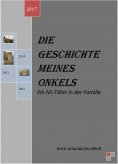 ebook: Die Geschichte meines Onkels-Ein NS-Täter in der Familie