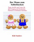 eBook: Der Mann zum Selbstbacken