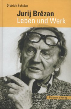 eBook: Jurij Brězan. Leben und Werk