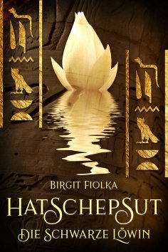 eBook: Hatschepsut. Die schwarze Löwin