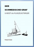 eBook: DER SCHWEDISCHE GRAF U-Boot als Flugzeugträger