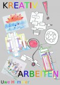 ebook: KREATIV ARBEITEN