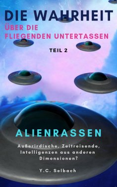 eBook: Die Wahrheit über die fliegenden Untertassen