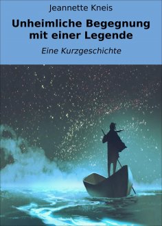 eBook: Unheimliche Begegnung mit einer Legende