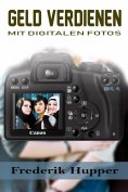 ebook: Geld verdienen mit digitalen Fotos