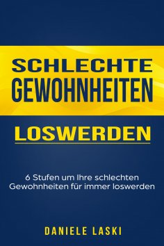 ebook: Schlechte Gewohnheiten loswerden