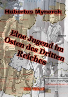 eBook: Eine Jugend im Osten des Dritten Reiches