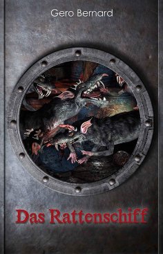 eBook: Das Rattenschiff