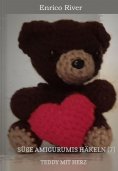 eBook: Häkelanleitung: Teddy mit Herz