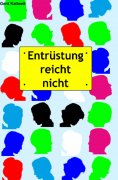 ebook: Entrüstung reicht nicht