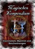 eBook: Magisches Kompendium – Exorzismen, Mantren und Beschwörungen