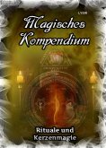 eBook: Magisches Kompendium - Rituale und Kerzenmagie