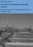 ebook: Ich möchte freundlich behandelt werden