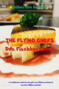 eBook: THE FLYING CHEFS Das Fischkochbuch