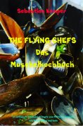 eBook: THE FLYING CHEFS Das Muschelkochbuch