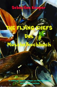 ebook: THE FLYING CHEFS Das Muschelkochbuch