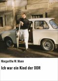 eBook: Ich war ein Kind der DDR