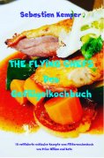 eBook: THE FLYING CHEFS Das Geflügelkochbuch