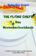 eBook: THE FLYING CHEFS Das Novemberkochbuch