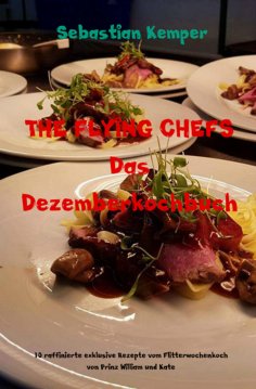 eBook: THE FLYING CHEFS Das Dezemberkochbuch