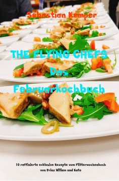 eBook: THE FLYING CHEFS Das Februarkochbuch