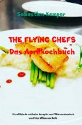 eBook: THE FLYING CHEFS Das Aprilkochbuch