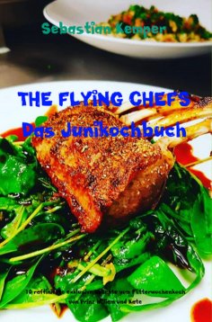 eBook: THE FLYING CHEFS Das Junikochbuch