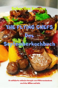 ebook: THE FLYING CHEFS Das Septemberkochbuch