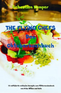 eBook: THE FLYING CHEFS Das Oktoberkochbuch