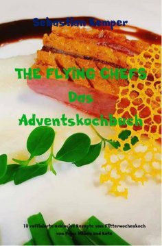 ebook: THE FLYING CHEFS Das Adventskochbuch
