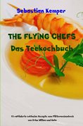 eBook: THE FLYING CHEFS Das Teekochbuch