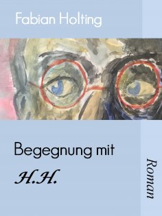 eBook: Begegnung mit H. H.