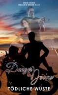 ebook: Danger & Desire: Tödliche Wüste