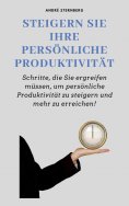 ebook: Steigern Sie Ihre persönliche Produktivität