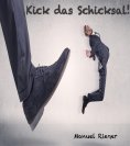 eBook: Kick das Schicksal