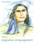 ebook: Ungewisse Vergangenheit