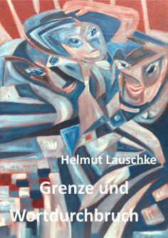 eBook: Grenze und Wortdurchbruch