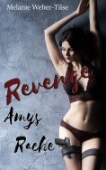 eBook: Revenge - Amys Rache