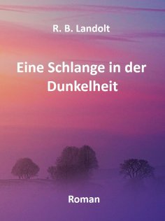 eBook: Eine Schlange in der Dunkelheit