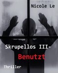eBook: Skrupellos III - Benutzt