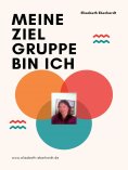 eBook: Meine Zielgruppe bin ich