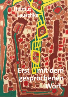 eBook: Erst mit dem gesprochenen Wort