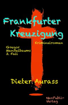 ebook: Frankfurter Kreuzigung