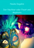 eBook: Der Nachbar oder Faust und Mephisto