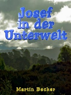 eBook: Josef in der Unterwelt